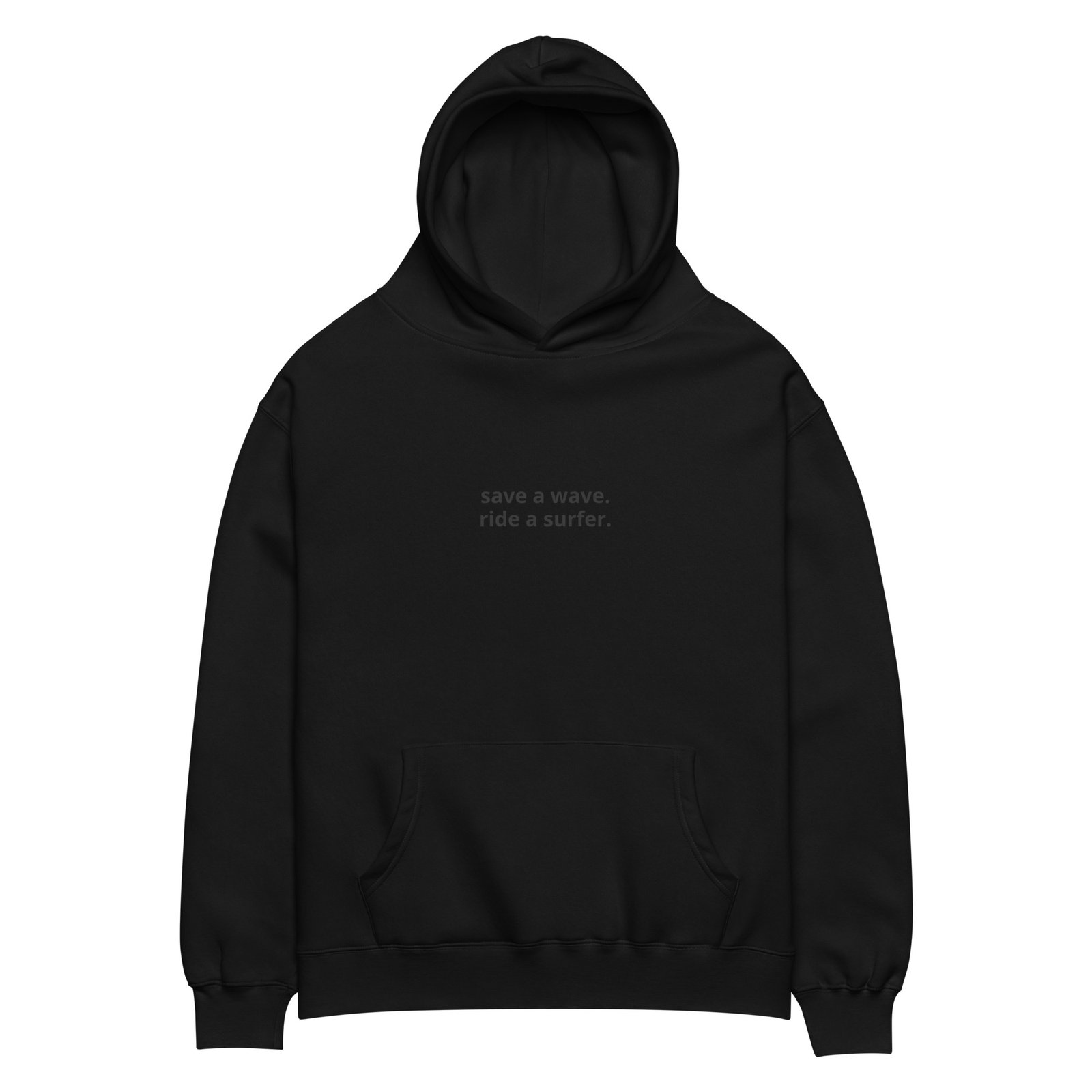 "save a wave. ride a surfer" - Oversized Hoodie - Image 4